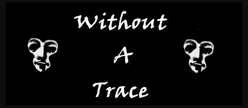 Without A Trace